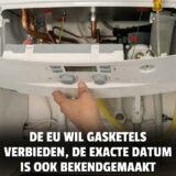 De EU wil af van gasketels: dit zijn de echte deadlines en wat ze voor uw woning kunnen betekenen…